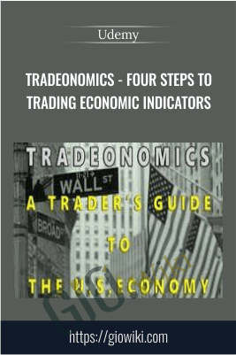 Tradeonomics - Four Steps to Trading Economic Indicators - Udemy