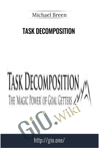 Task Decomposition – Michael Breen
