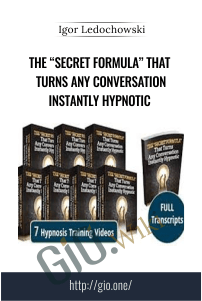 The “Secret Formula” That Turns Any Conversation Instantly Hypnotic
