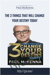 The 3 Things That will Change Your Destiny Today – Paul McKenna