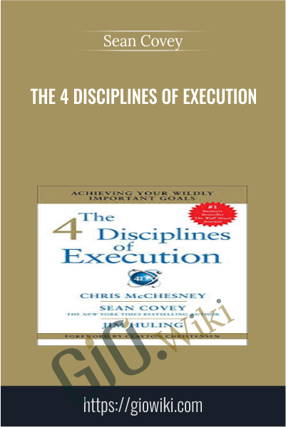 The 4 Disciplines of Execution - Sean Covey