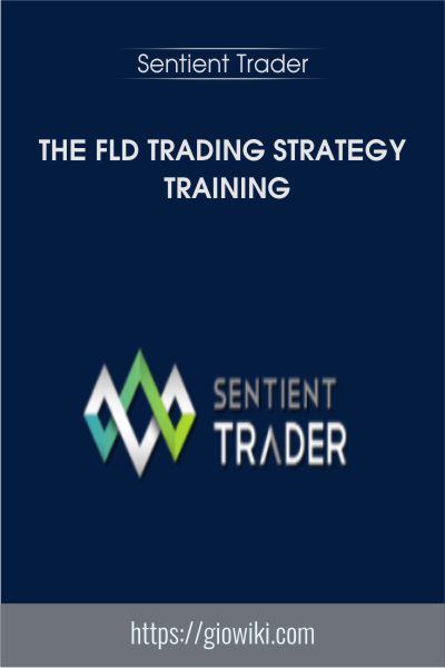 The FLD Trading Strategy Training Course - Sentient Trader
