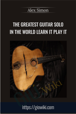 The Greatest Guitar Solo in the World - Learn it Play it - Alex Simon