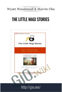 The Little Magi Stories – Wyatt Woodsmall & Marvin Oka