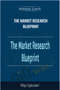 The Market Research Blueprint – Brittany Lynch
