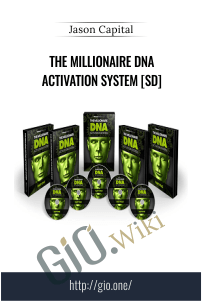 The Millionaire DNA Activation System [SD] - Jason Capital
