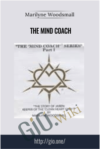The Mind Coach – Marilyne Woodsmall