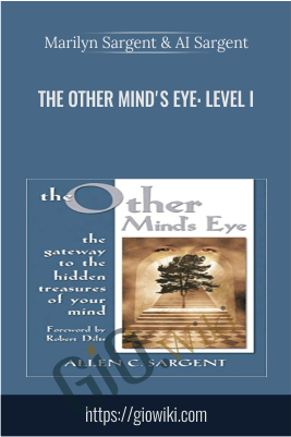 The Other Mind's Eye: Level I - Marilyn Sargent & AI Sargent