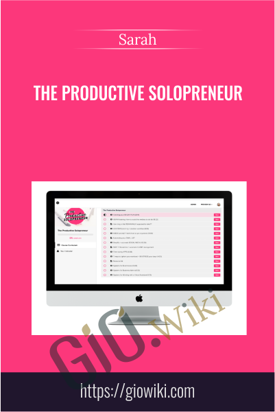 The Productive Solopreneur - Sarah