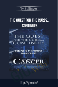 The Quest for the Cures… Continues – Ty Bollinger
