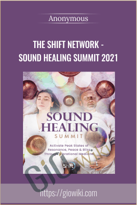 Sound Healing Summit 2021 - The Shift Network