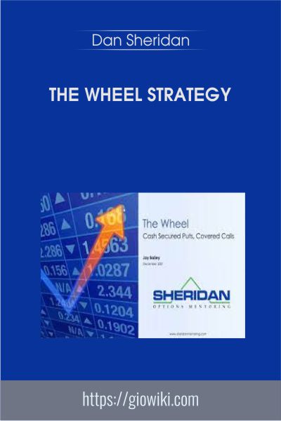 The Wheel Strategy - Dan Sheridan