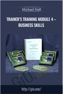 Trainer’s Training Module 4 – Business Skills – Michael Hall