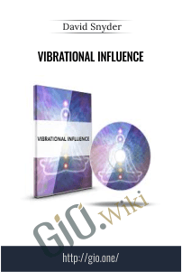 Vibrational Influence – David Synder