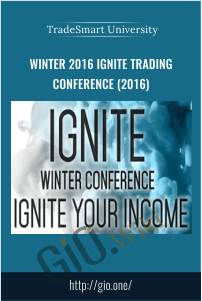 Winter 2016 Ignite Trading Conference (2016) – TradeSmart University