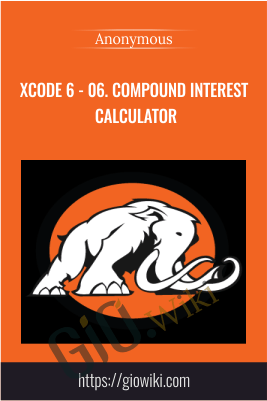 Xcode 6 - 06. Compound interest calculator