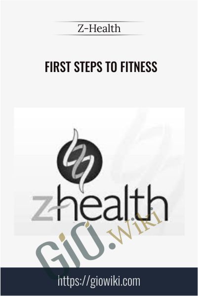 First Steps to Fitness - Z-Health