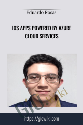 iOS Apps Powered by Azure Cloud Services - Eduardo Rosas