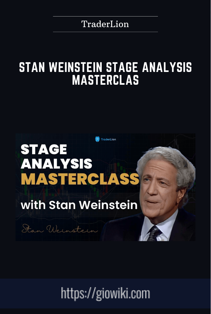 Stan Weinstein Stage Analysis Masterclass - TraderLion