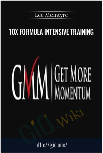 10x Formula Intensive Training – Lee McIntyre