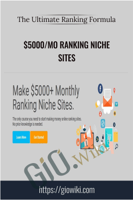 $5000/Mo Ranking Niche Sites – The Ultimate Ranking Formula