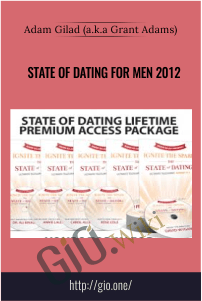 State Of Dating For Men 2012 – Adam Gilad(a.ka.Grant Adams)