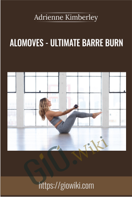 AloMoves - Ultimate Barre Burn - Adrienne Kimberley