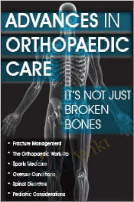 Advances in Orthopaedic Care: It's Not Just Broken Bones - Amy Hite