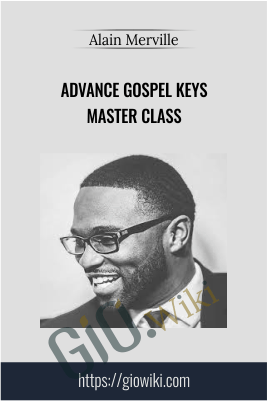 Advance Gospel Keys Master Class - Alain Merville
