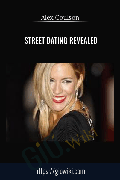 Street Dating Revealed – Alex Coulson