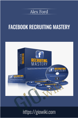 Facebook Recruiting Mastery – Alex Ford