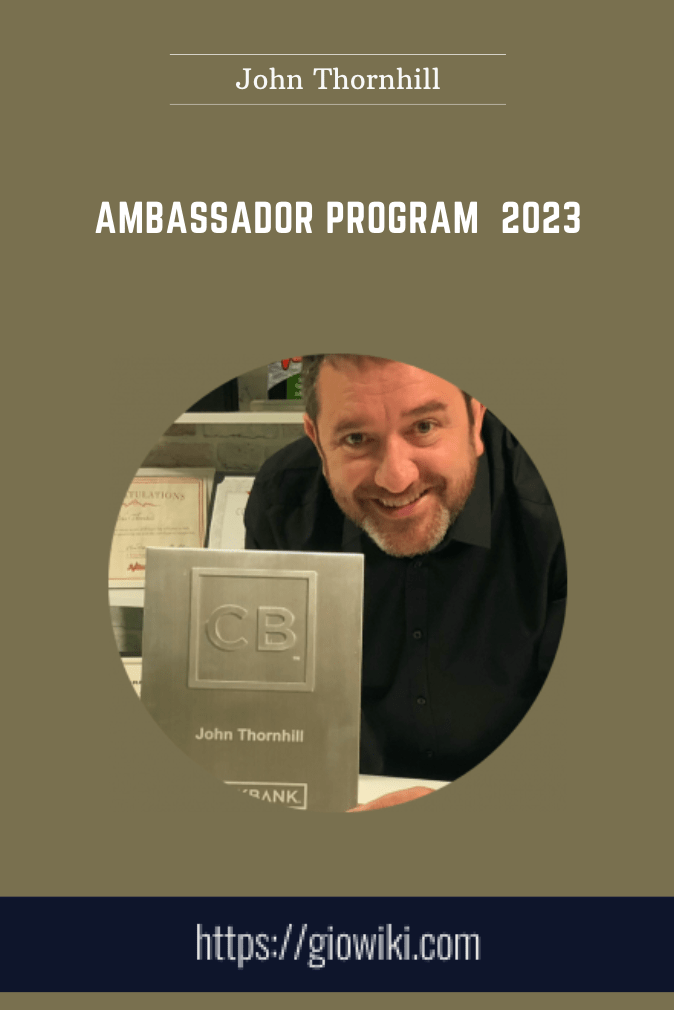 Ambassador Program  2023 - John Thornhill