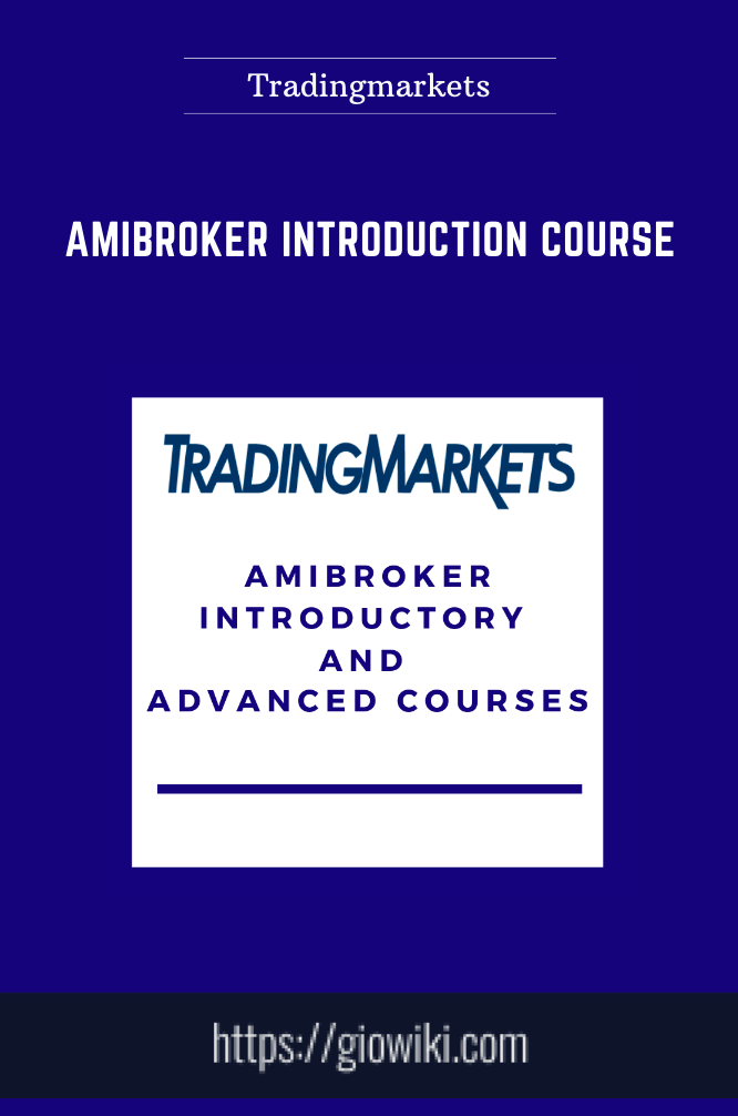 AmiBroker Introduction Course - Tradingmarkets