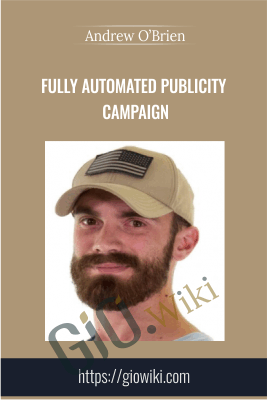 Fully Automated Publicity Campaign - Andrew O’Brien