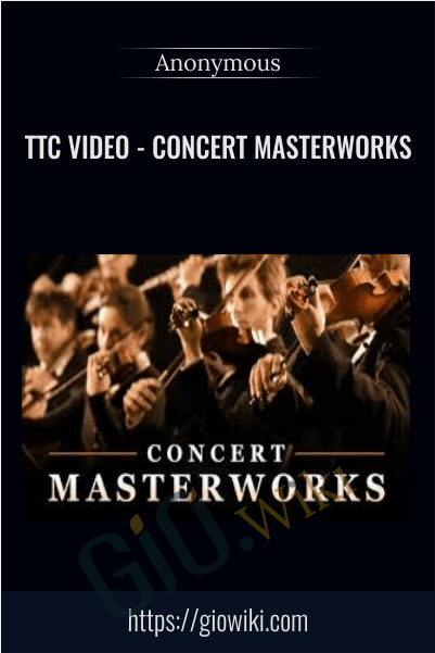 TTC Video - Concert Masterworks