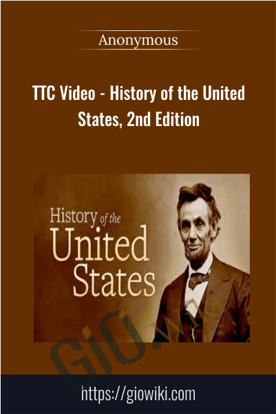 TTC Video - History of the United States, 2nd Edition