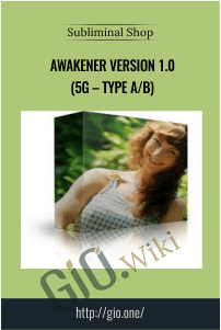 Awakener Version 1.0 (5g – Type A/B) – Subliminal Shop