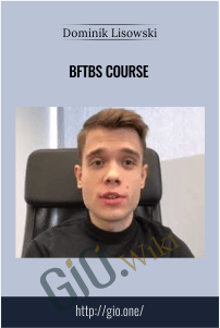 BFTBS Course – Dominik Lisowski