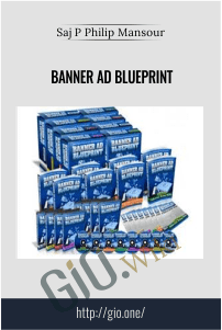 Banner Ad Blueprint – Saj P Philip Mansour