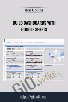 Build Dashboards With Google Sheets – Ben Collins