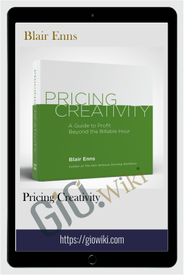 Pricing Creativity – Blair Enns