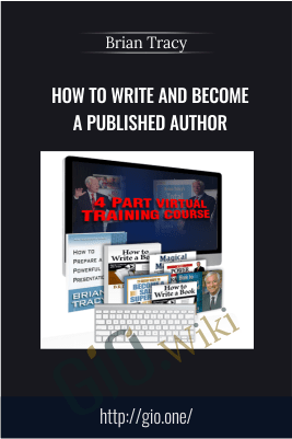 How To Write And Become A Published Author – Brian Tracy