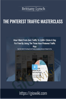 The Pinterest Traffic Masterclass - Brittany Lynch