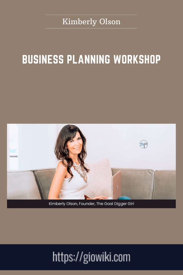 Business Planning Workshop - Kimberly Olson