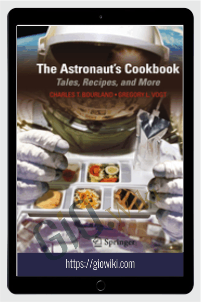 The Astronaut's Cookbook - Charles T. Bourland