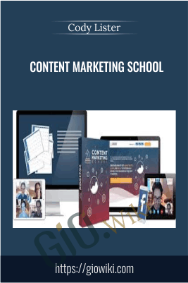 Content Marketing School – Cody Lister