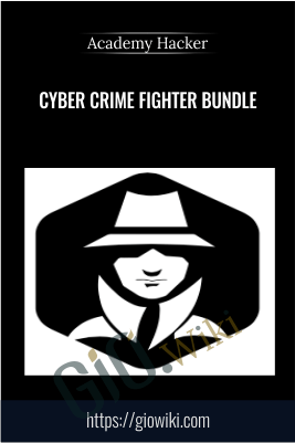 Cyber Crime Fighter Bundle - Academy Hacker