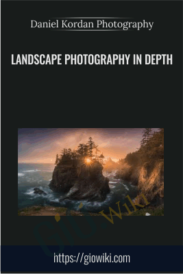 Landscape Photography in Depth - Daniel Kordan Photography