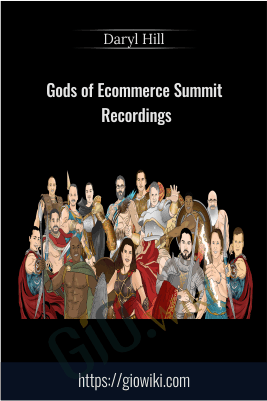 Gods of Ecommerce Summit Recordings - Daryl Hill