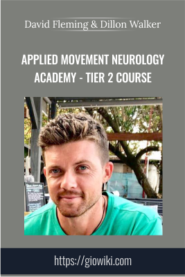 Applied Movement Neurology Academy - Tier 2 Course - David Fleming & Dillon Walker